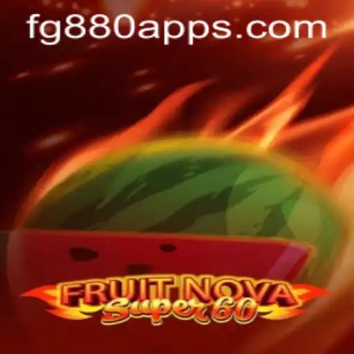 Explorando o Mundo do Jogo FruitNovaSuper60 e sua Conexão com FG880.COM